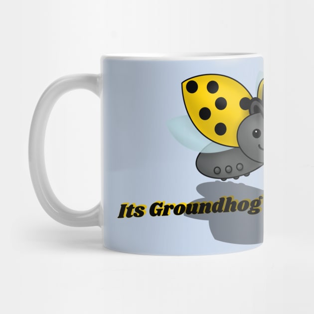Groundhog Day Again Ladybug by HolidayBug